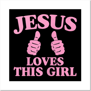 Jesus Loves This Girl Funny Bible Verse Quotes Gift Pink Posters and Art